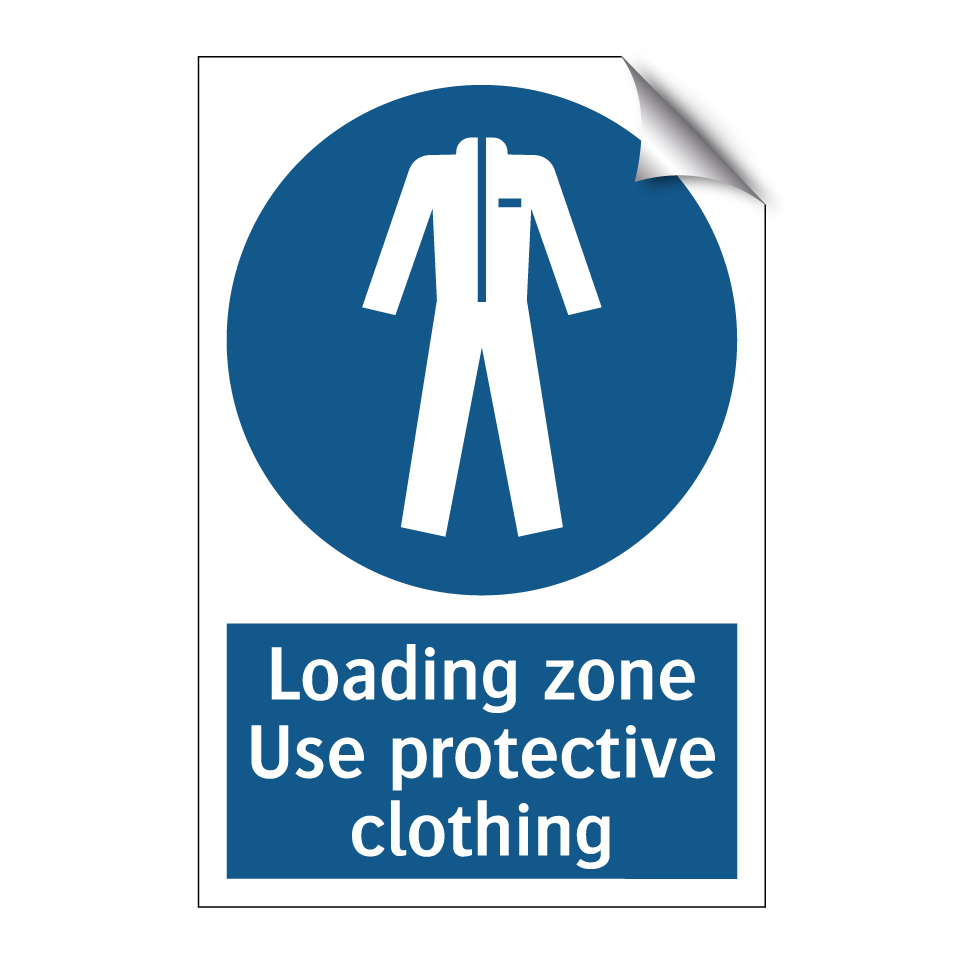 Loading zone Use protective clothing