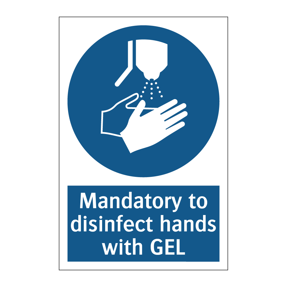 Mandatory to disinfect hands with GEL