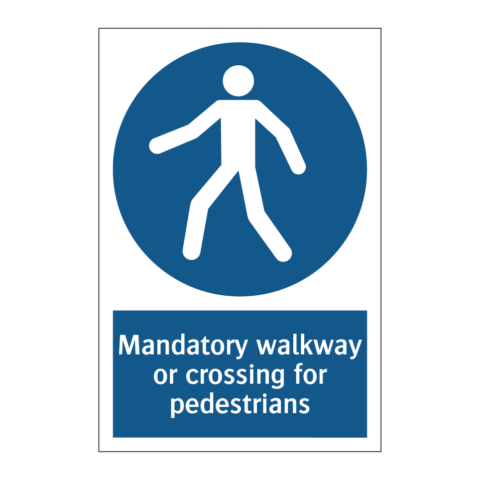 Mandatory walkway or crossing for pedestrians