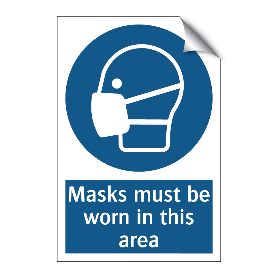 Masks must be worn in this area