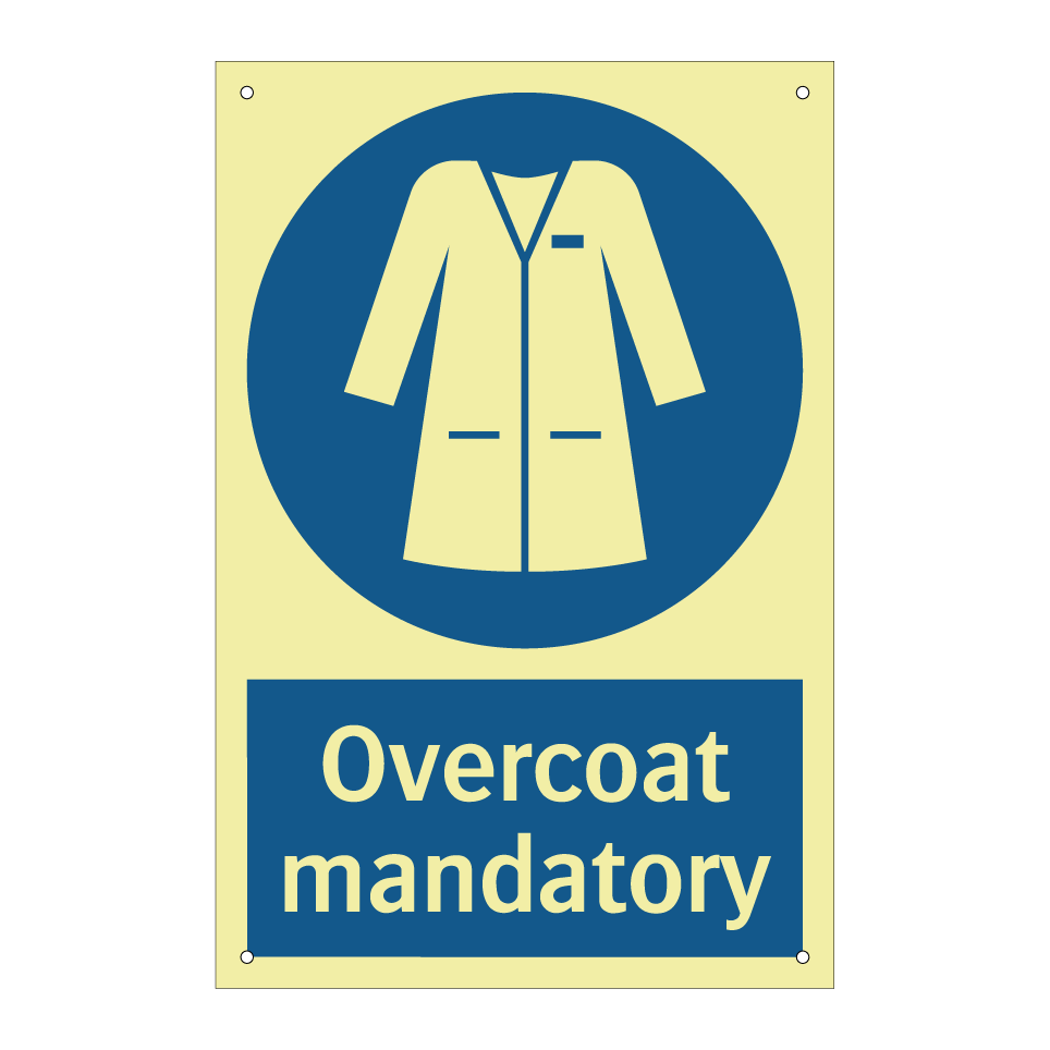 Overcoat mandatory