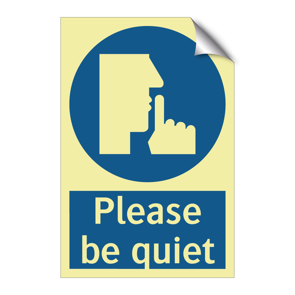 Please be quiet