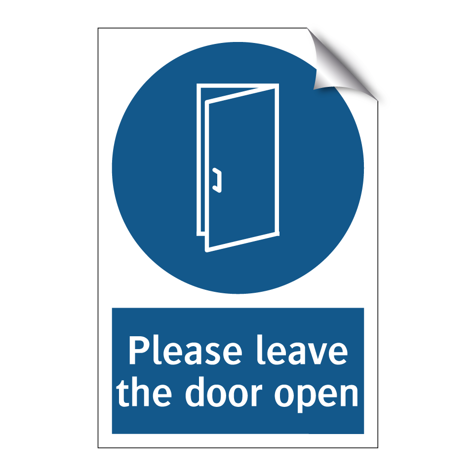 Please leave the door open