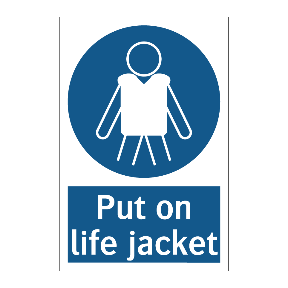 Put on life jacket