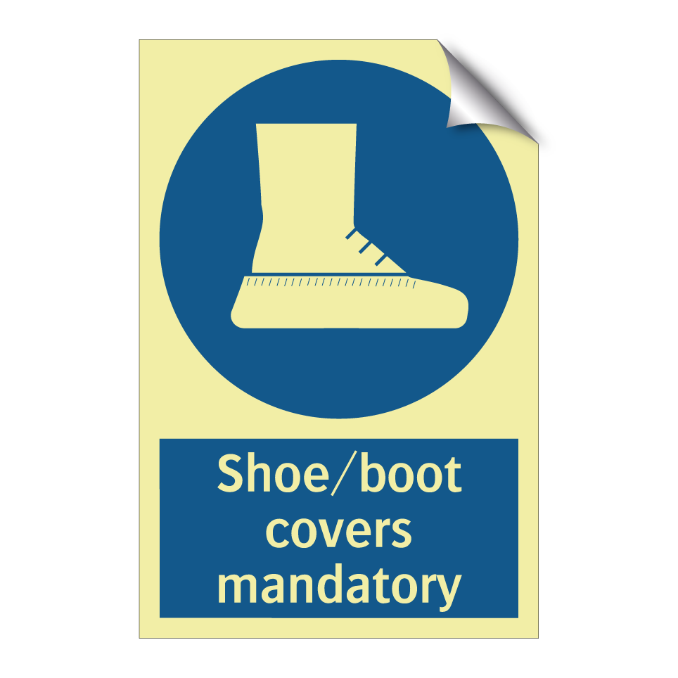 Shoe/boot covers mandatory
