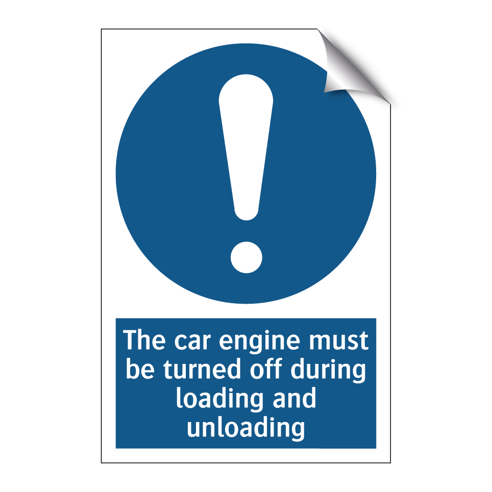 The car engine must be turned off during loading and unloading