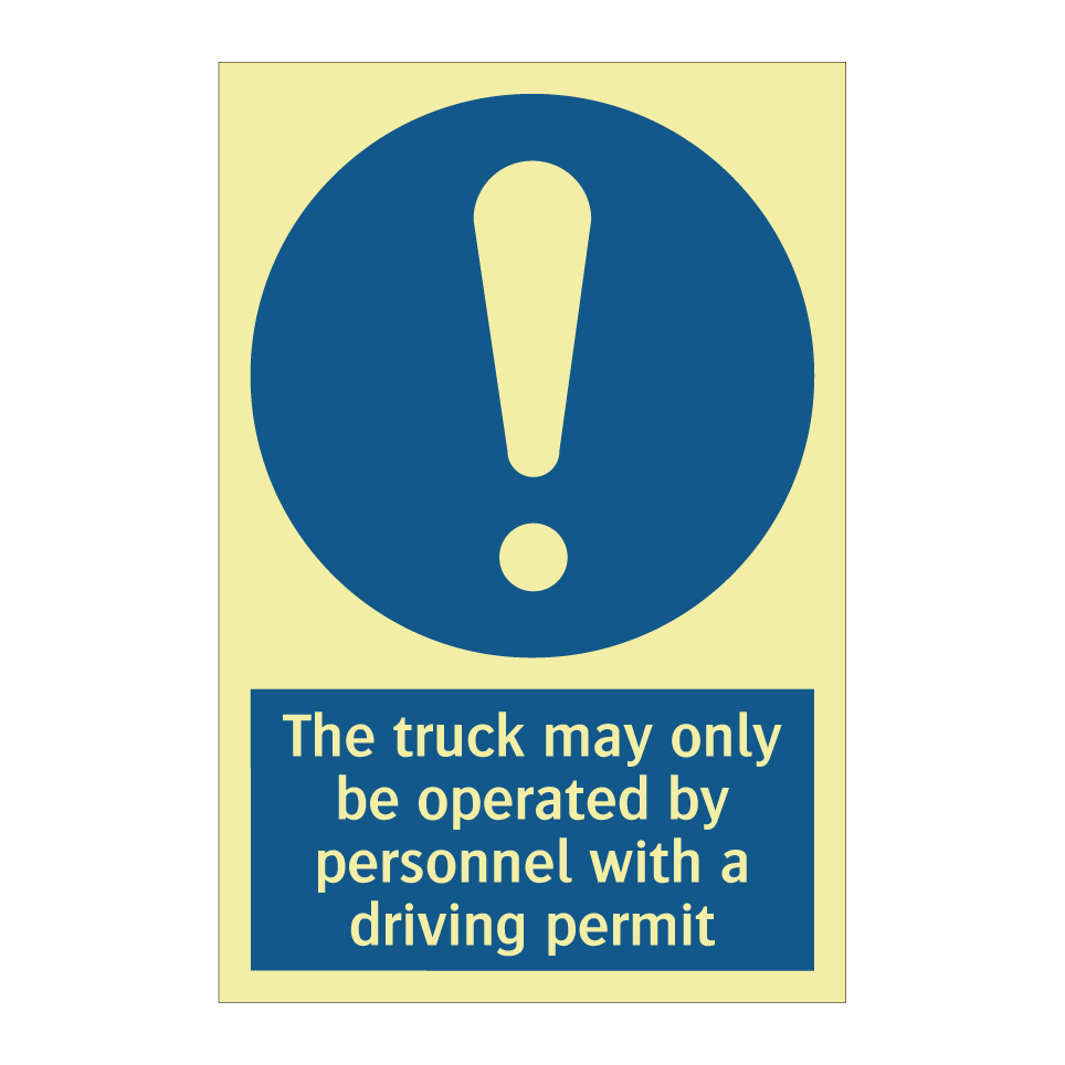 The truck may only be operated by personnel with a driving permit
