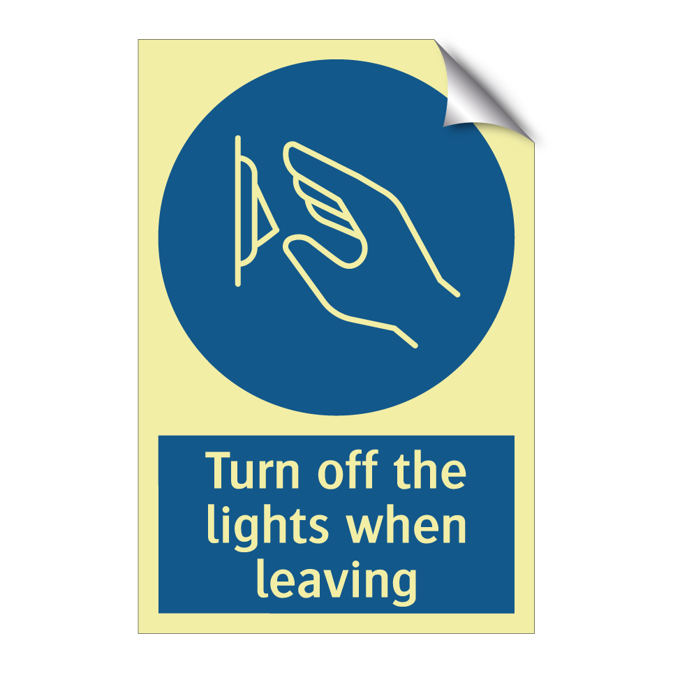 Turn off the lights when leaving