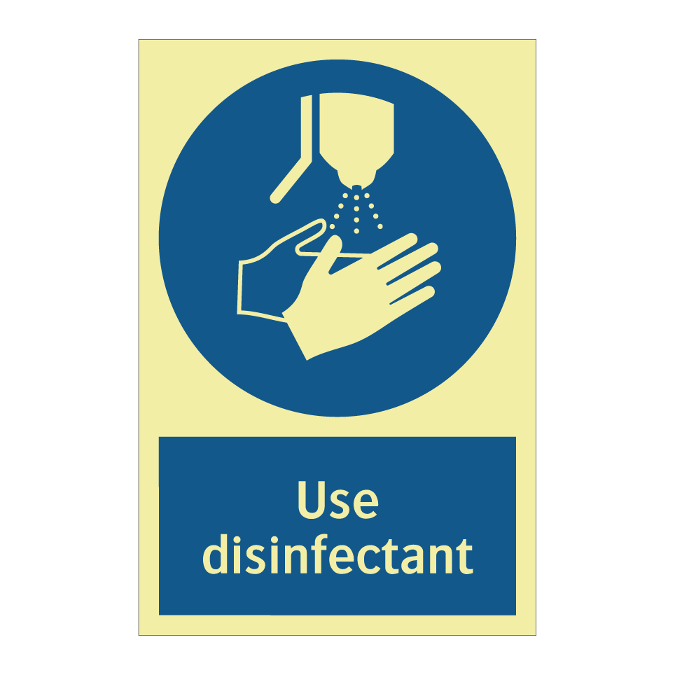 Use disinfectant
