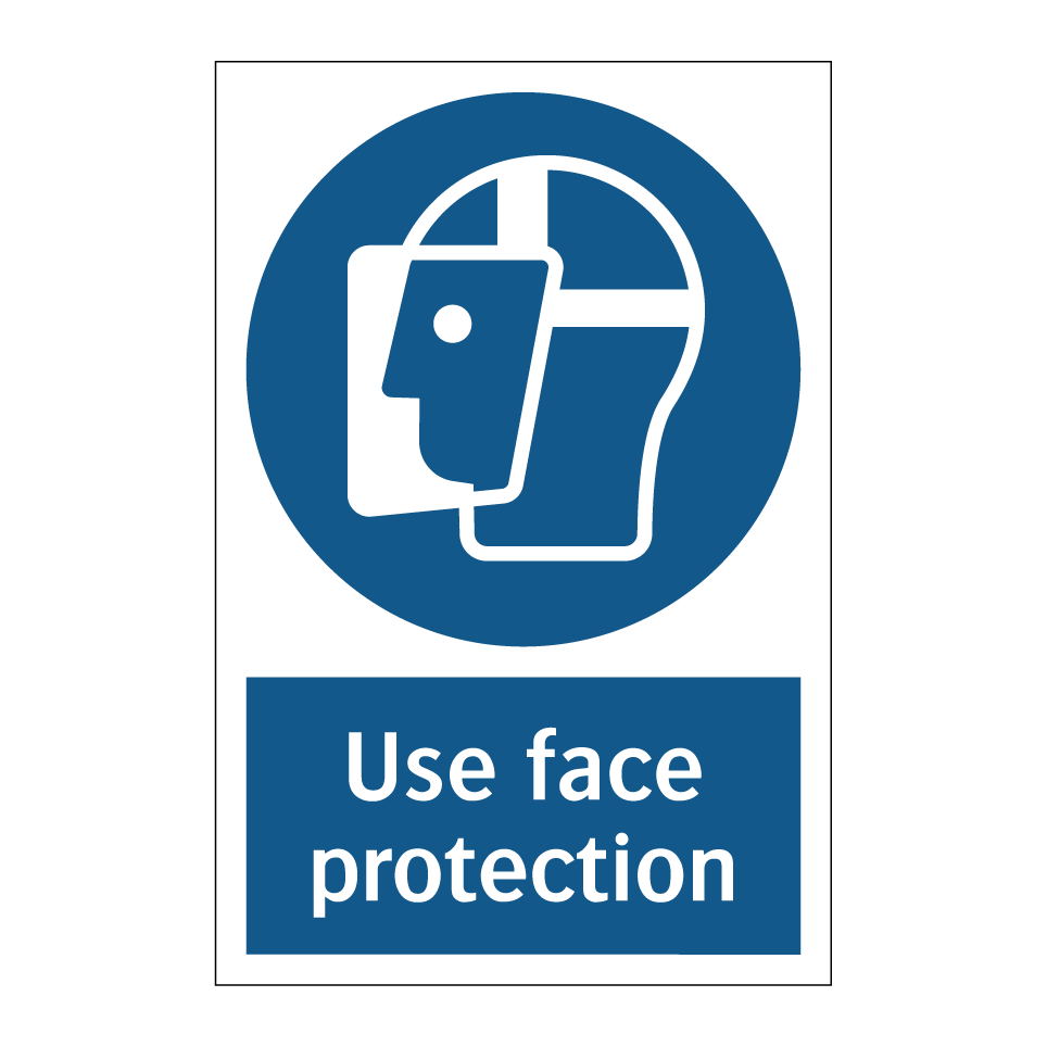 Use face protection