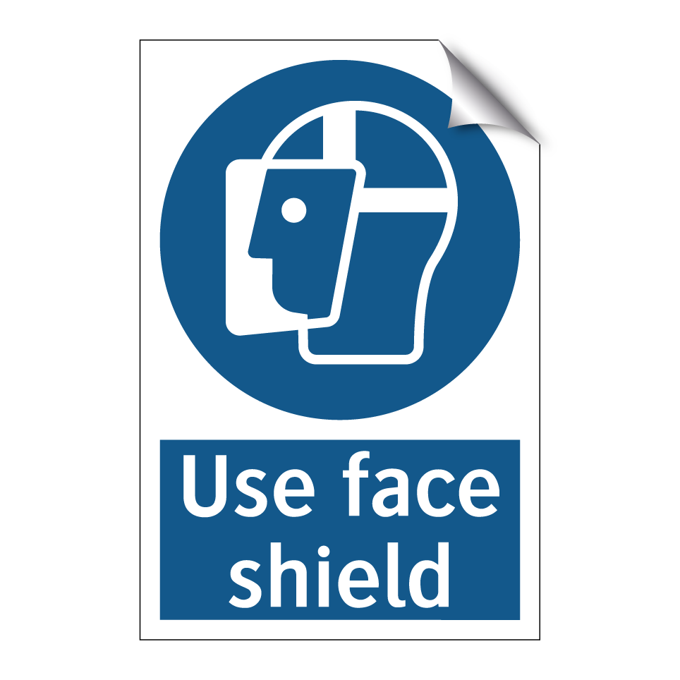 Use face shield