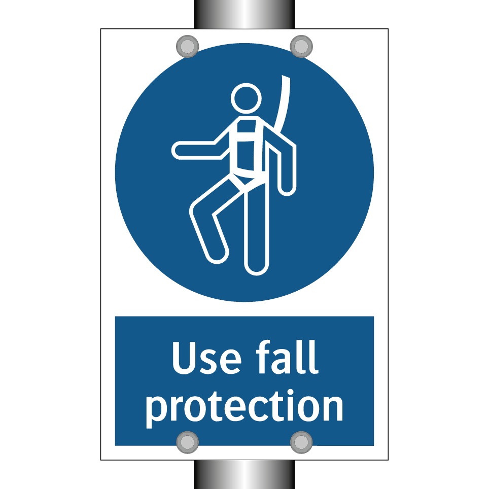 Use fall protection