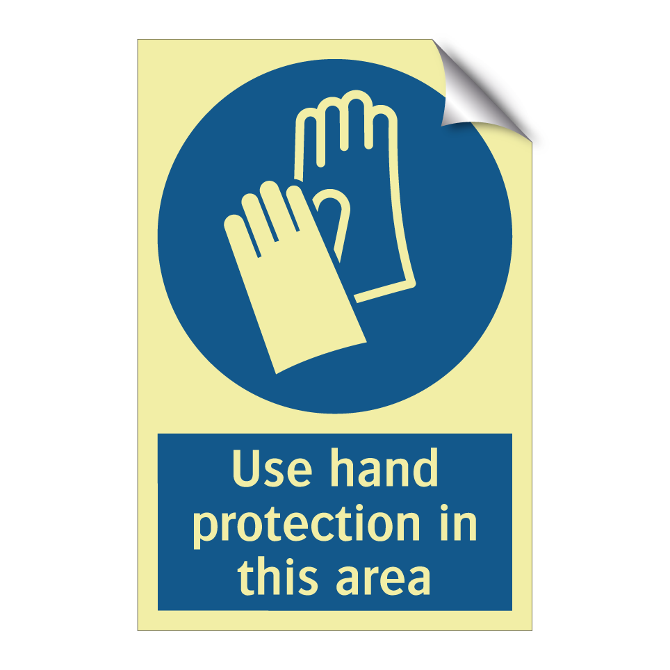 Use hand protection in this area