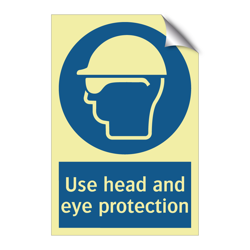 Use head and eye protection