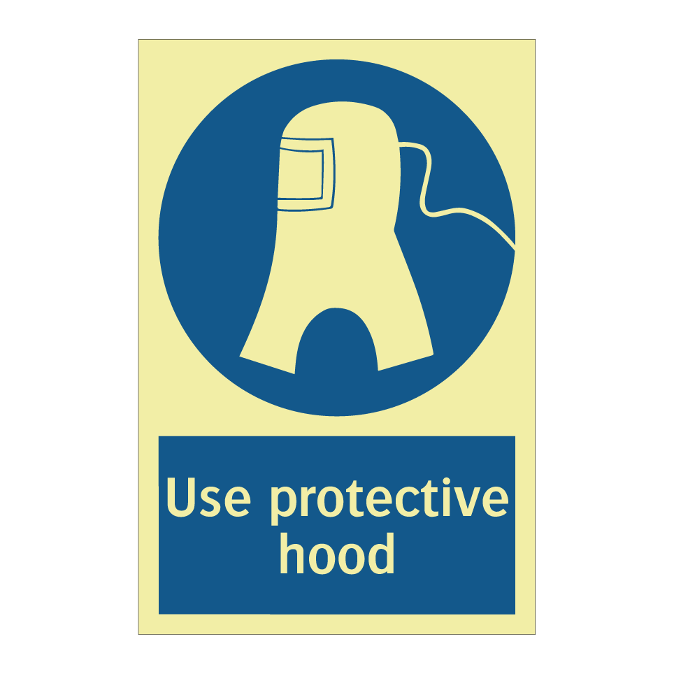 Use protective hood