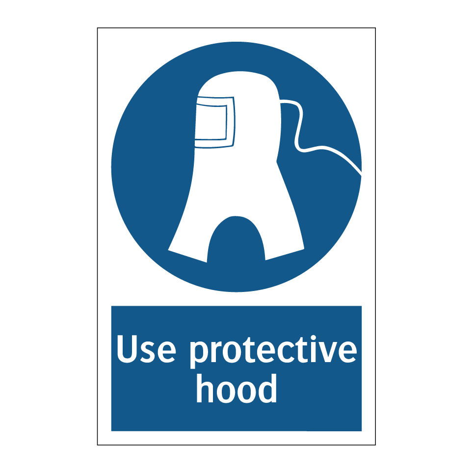 Use protective hood