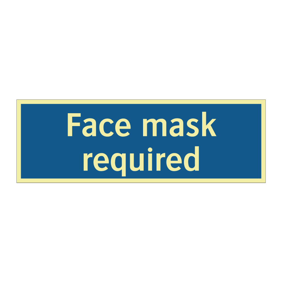Face mask required