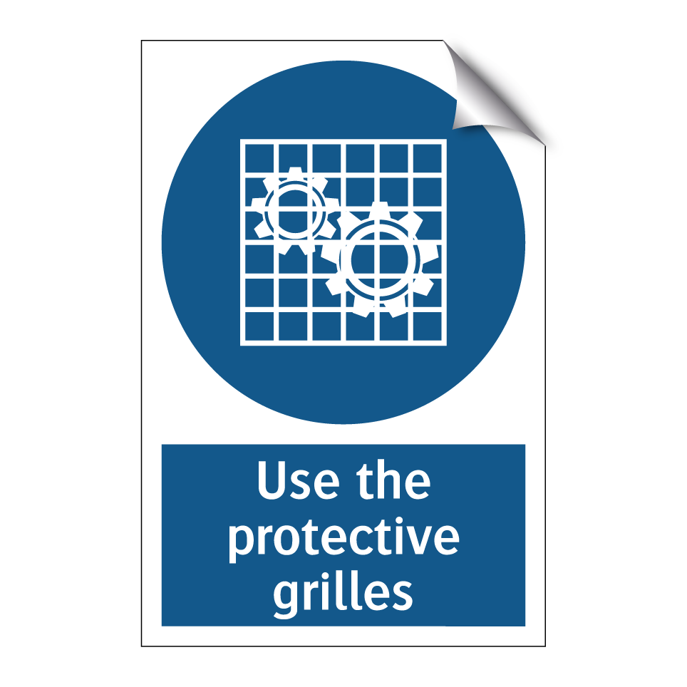 Use the protective grilles