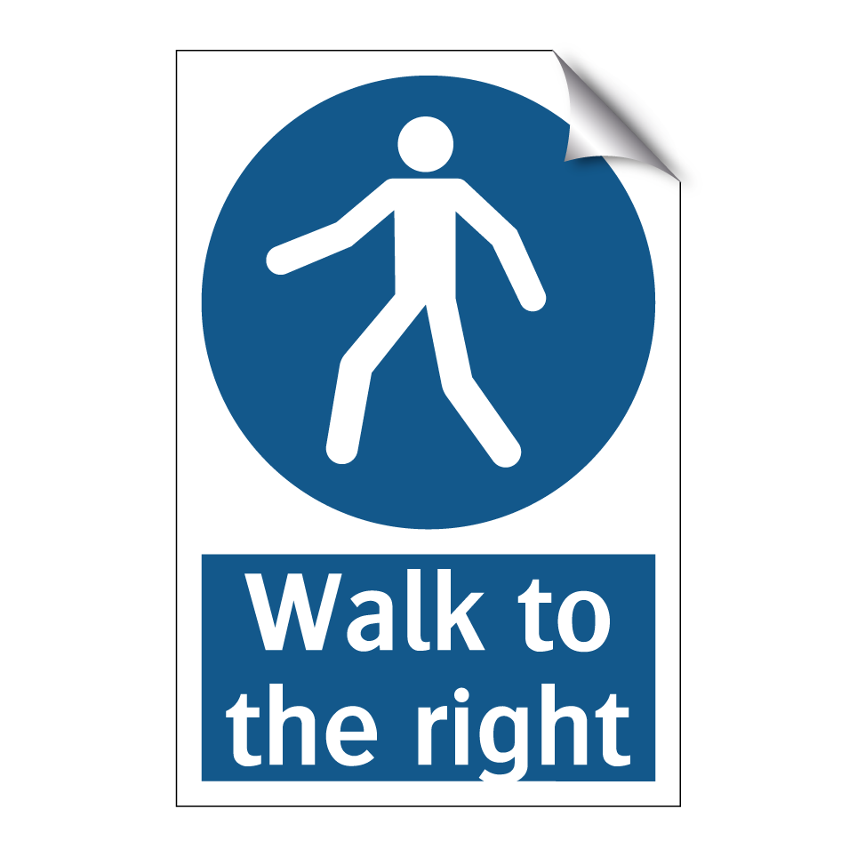 Walk to the right