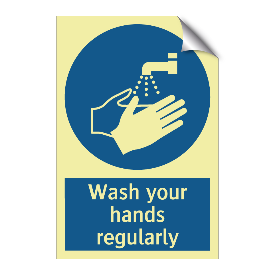Wash your hands regularly