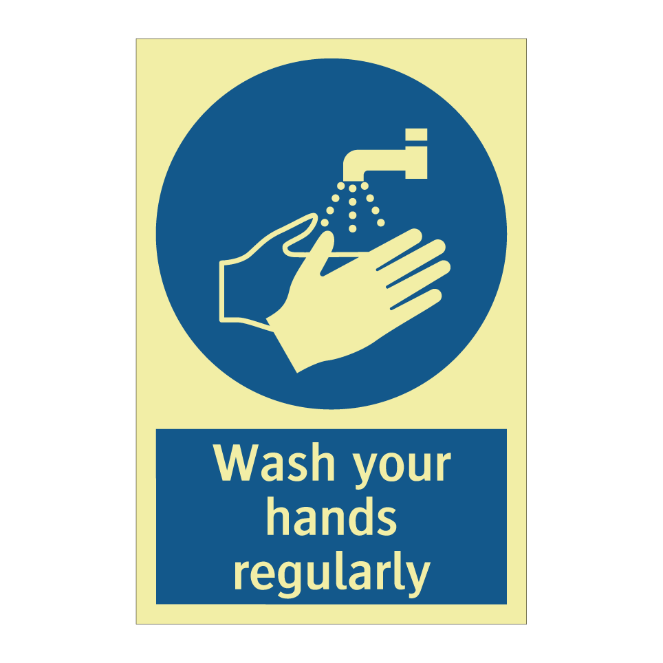 Wash your hands regularly