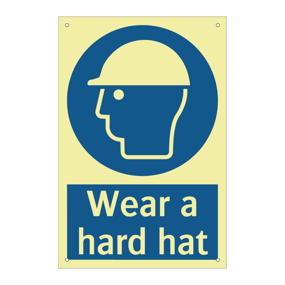 Wear a hard hat