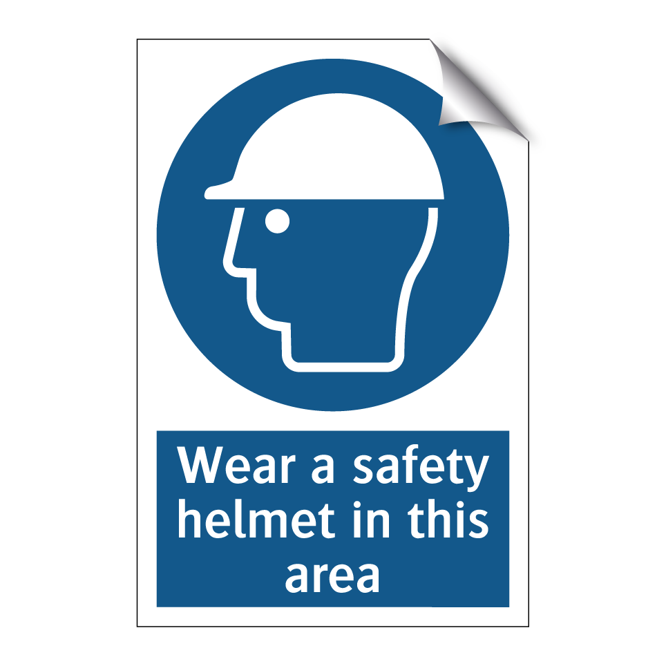 Wear a safety helmet in this area