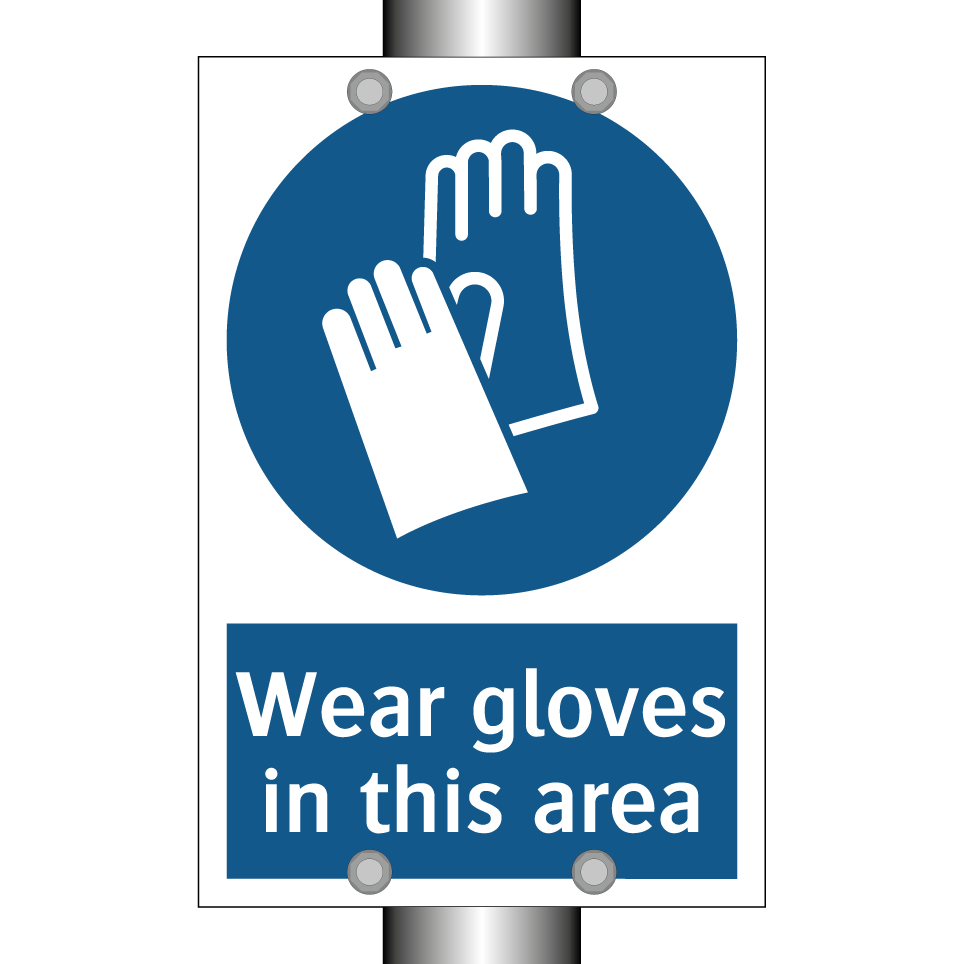 Wear gloves in this area