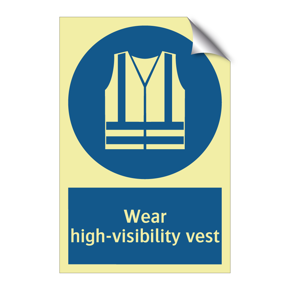 Wear high-visibility vest