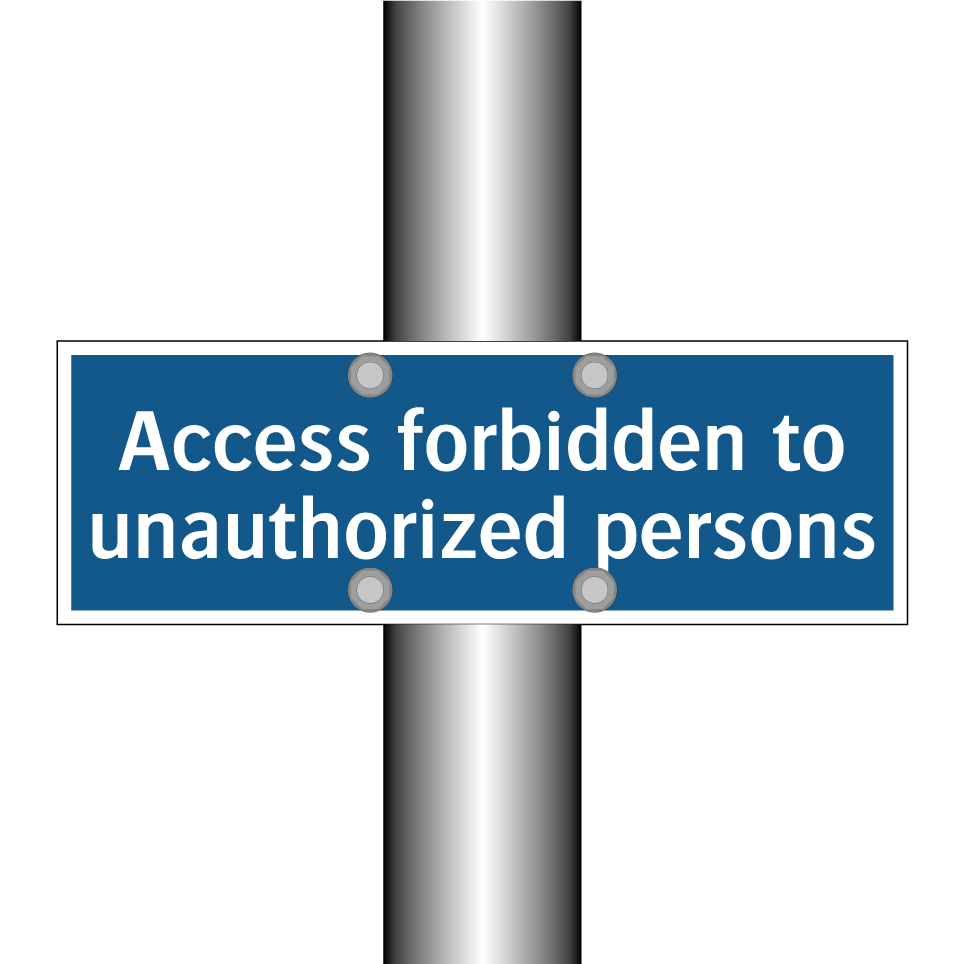 Access forbidden to unauthorized persons