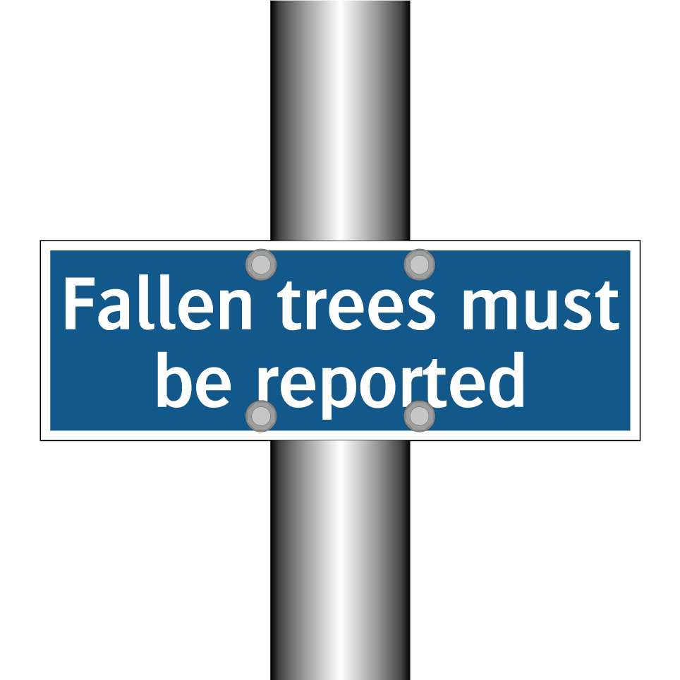 Fallen trees must be reported