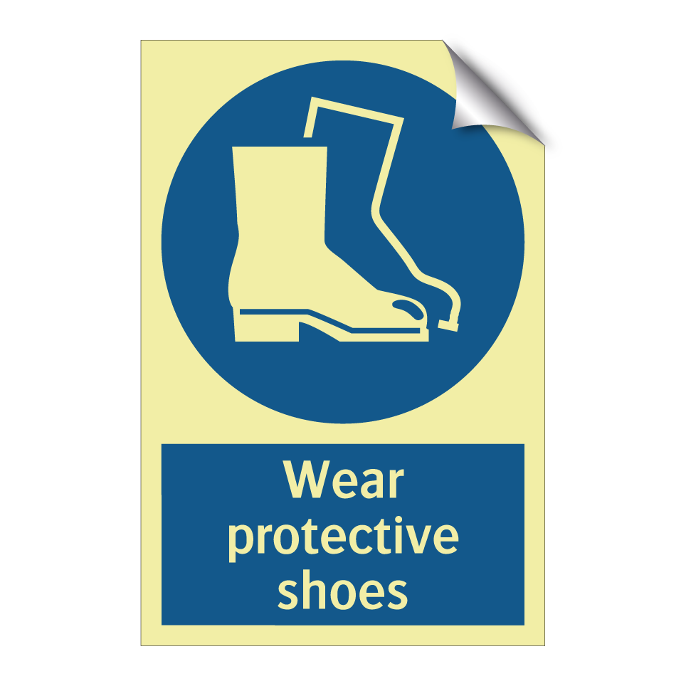 Wear protective shoes