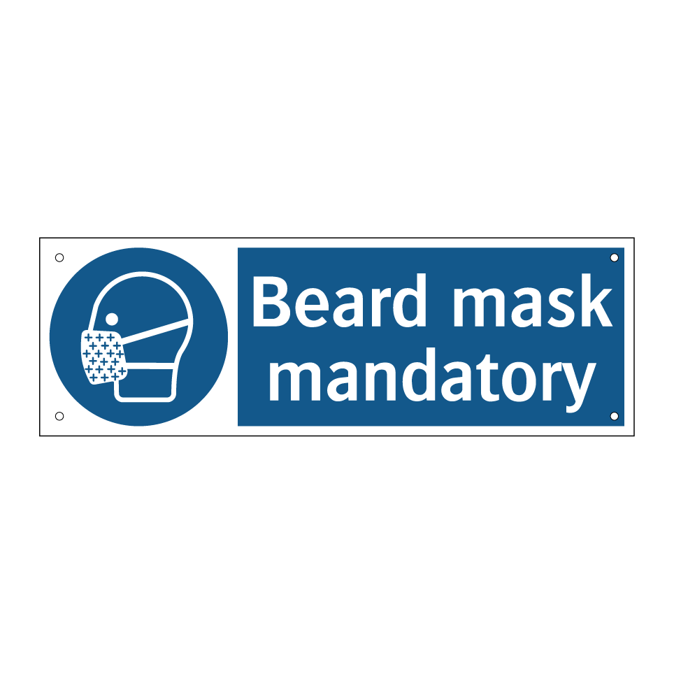 Beard mask mandatory