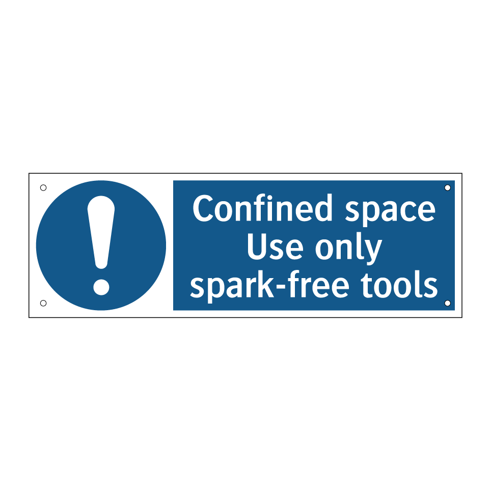 Confined space Use only spark-free tools