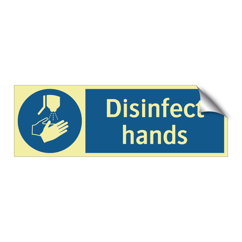 Disinfect hands
