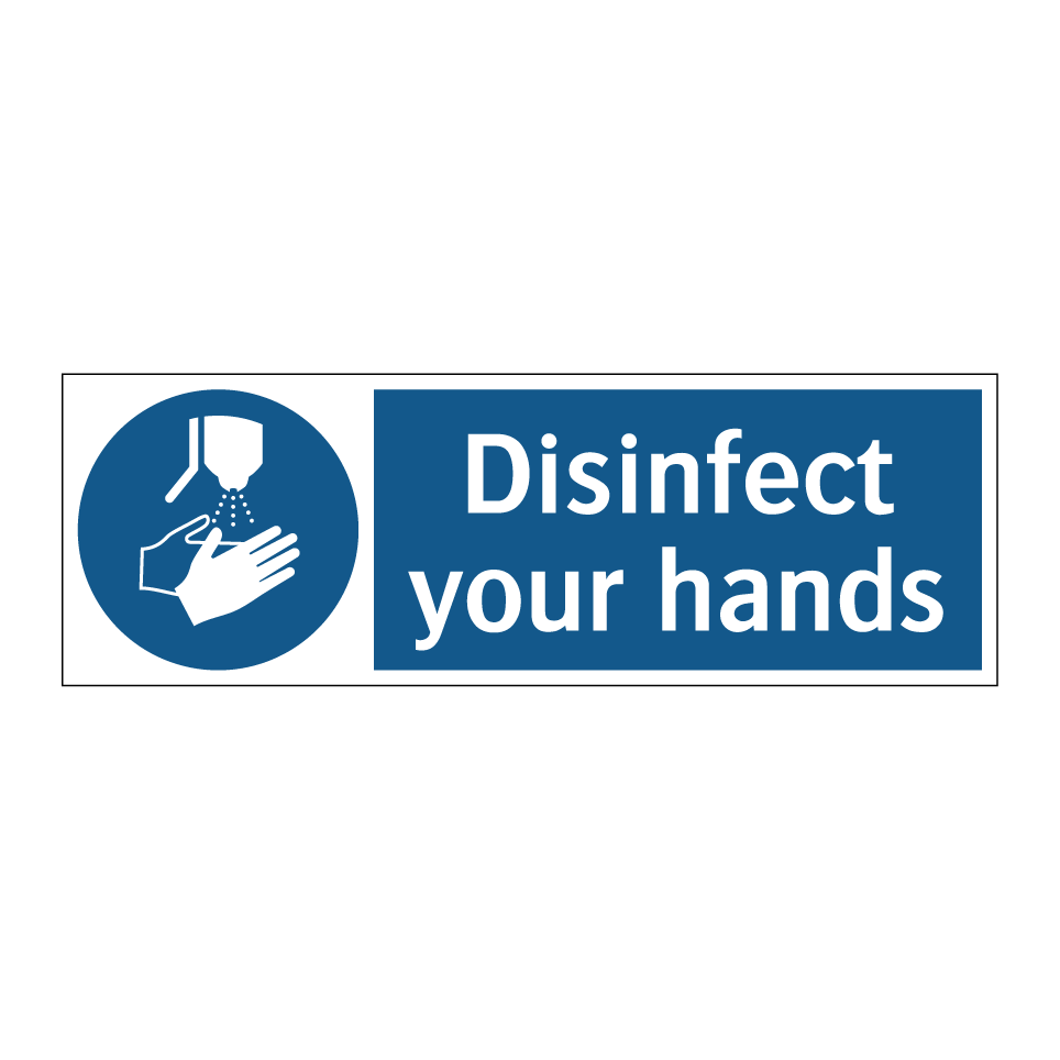 Disinfect your hands