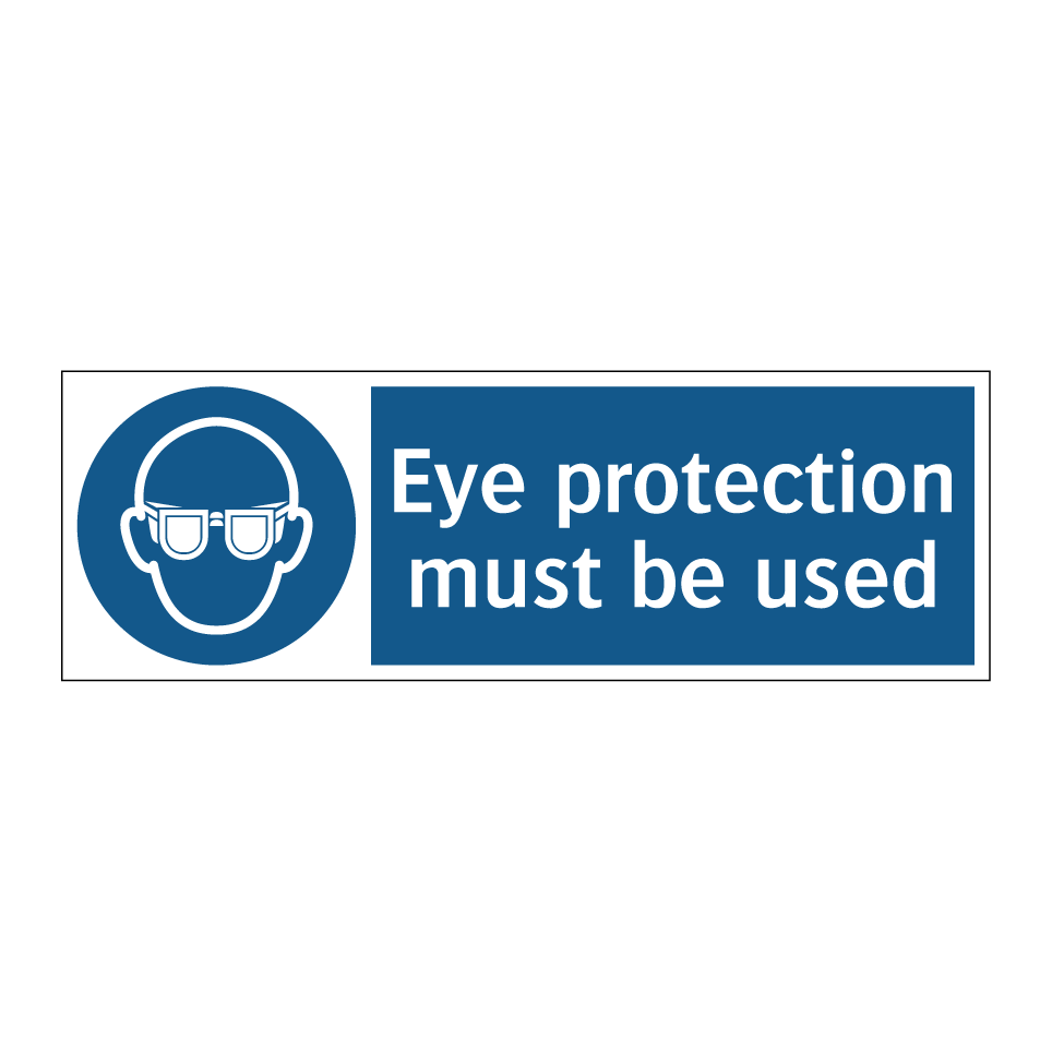 Eye protection must be used