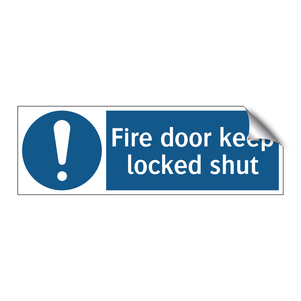 Fire door keep locked shut