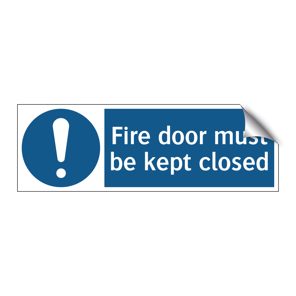 Fire door must be kept closed