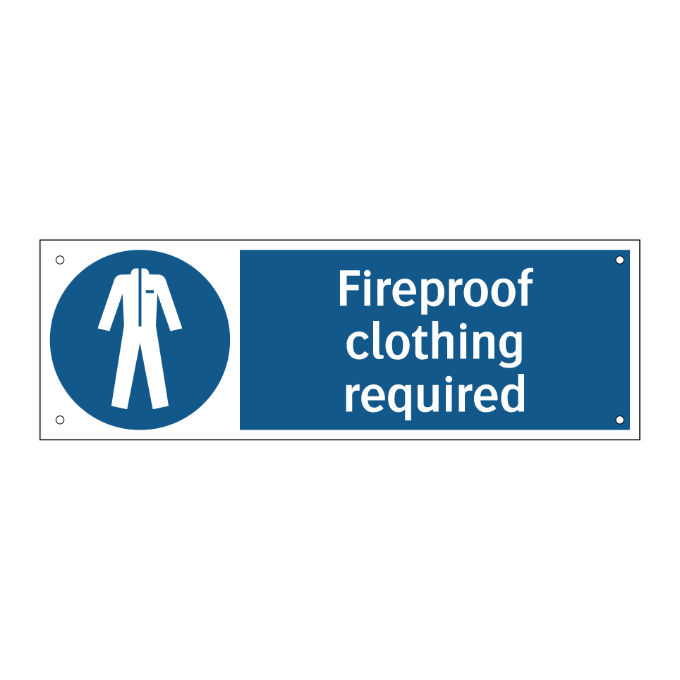 Fireproof clothing required