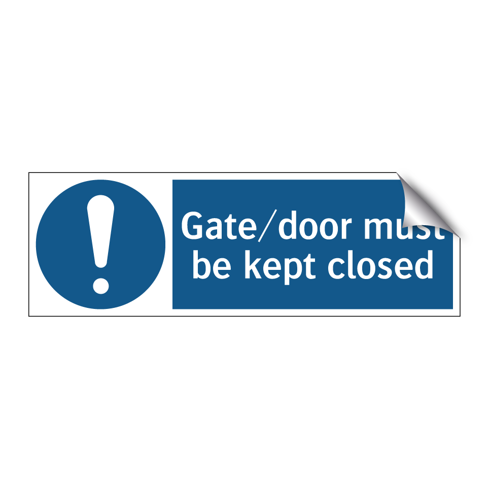 Gate/door must be kept closed
