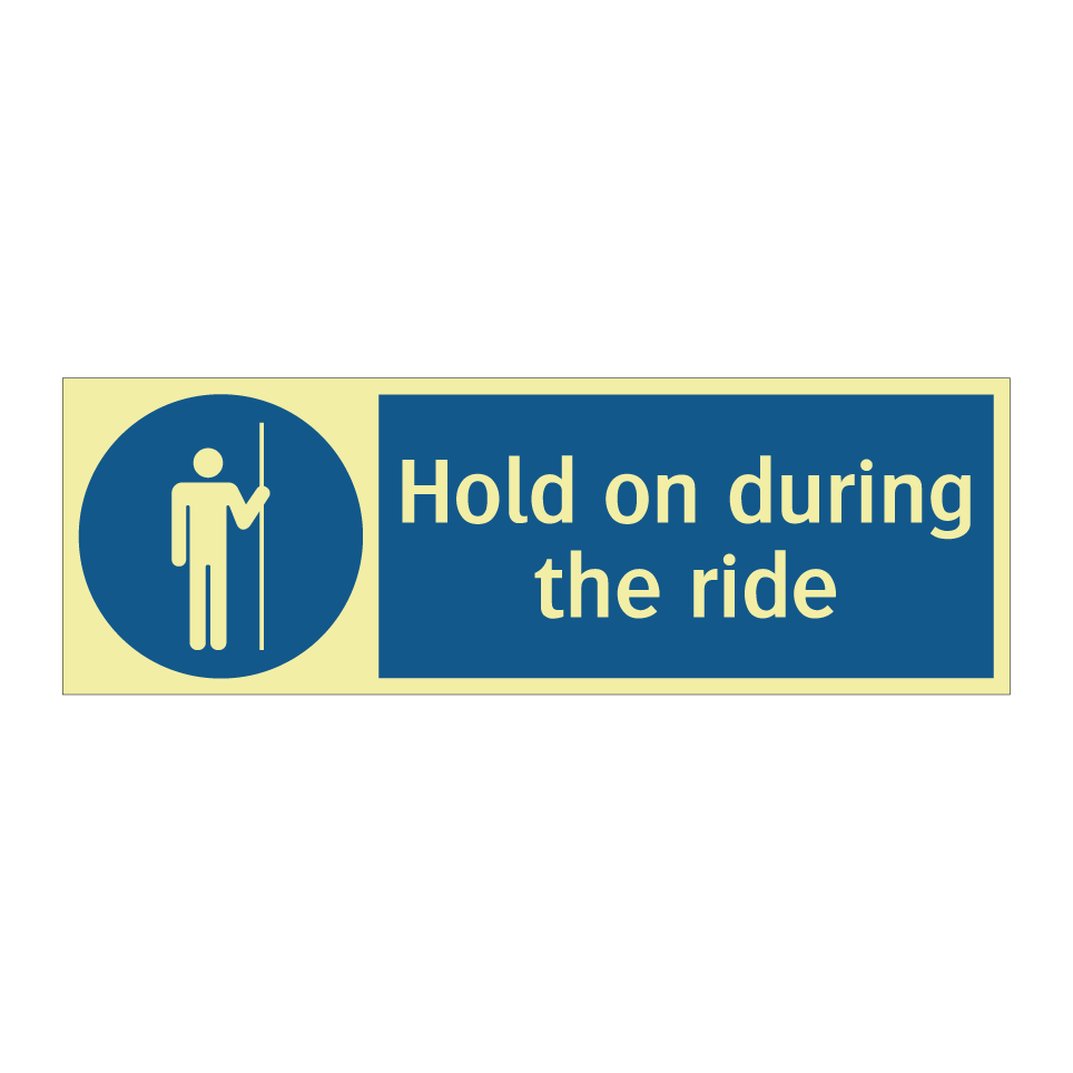 Hold on during the ride