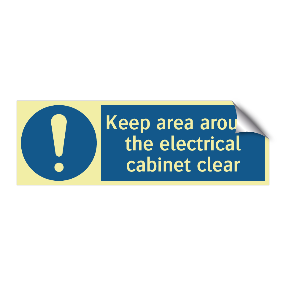 Keep area around the electrical cabinet clear