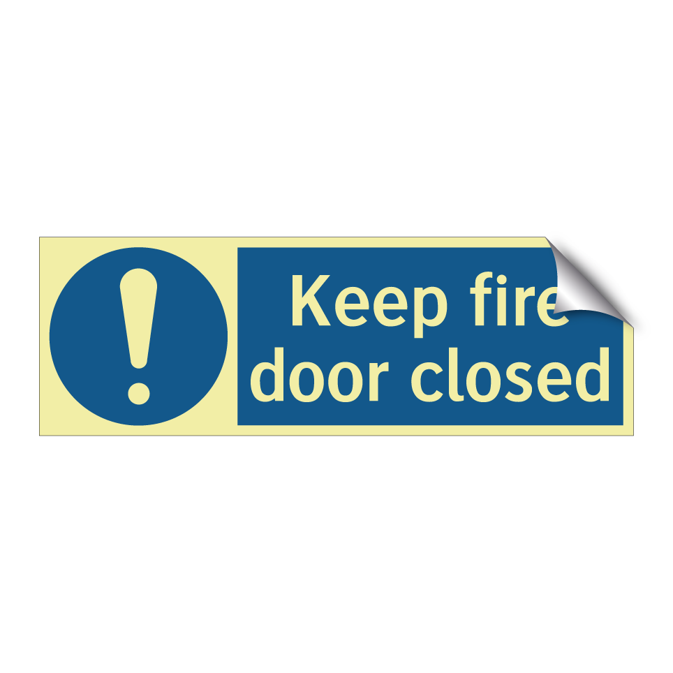 Keep fire door closed