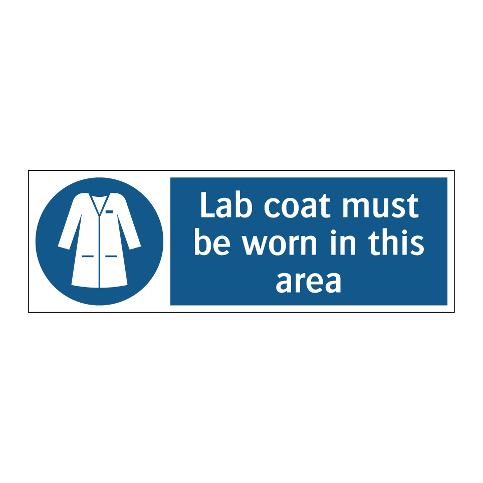Lab coat must be worn in this area