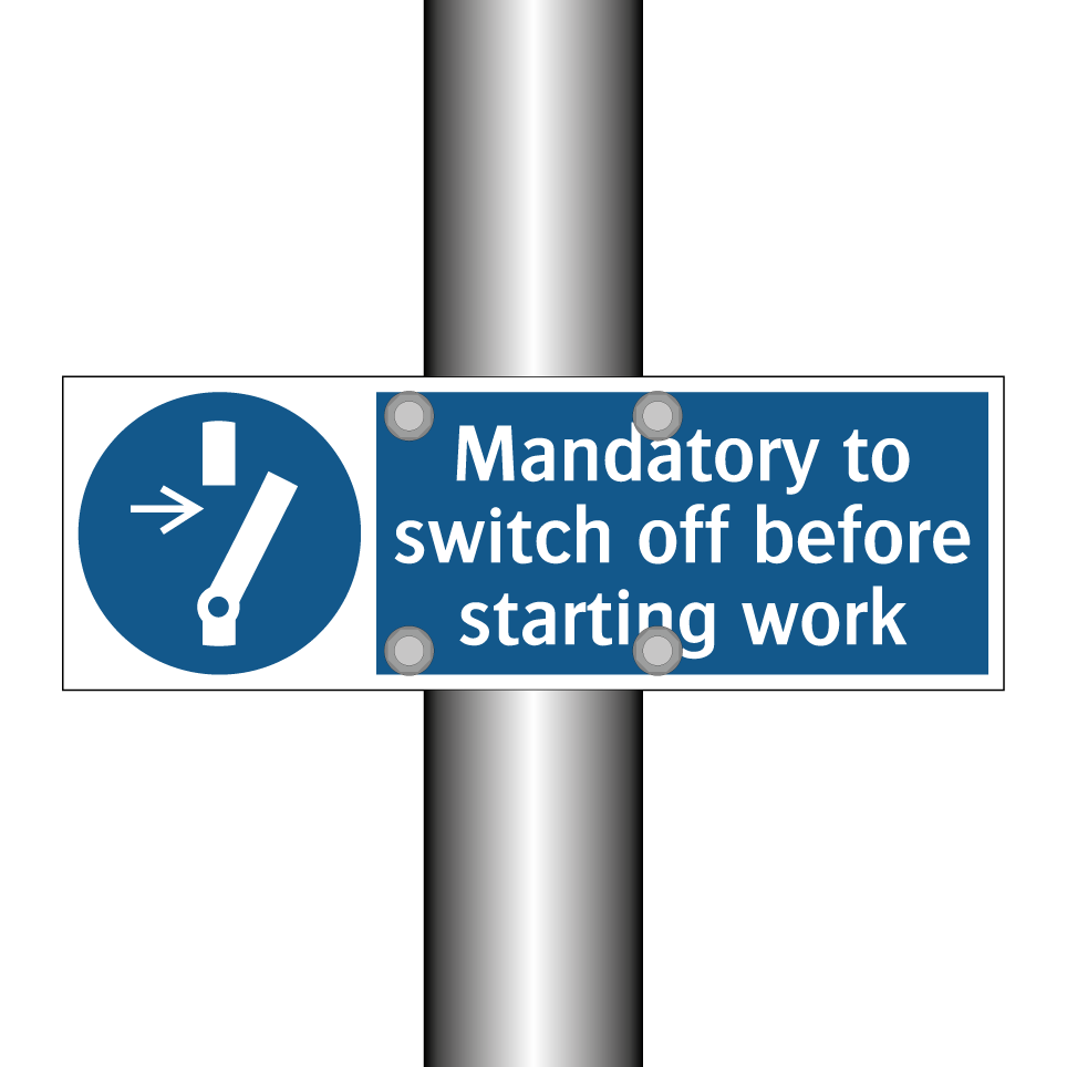 Mandatory to switch off before starting work