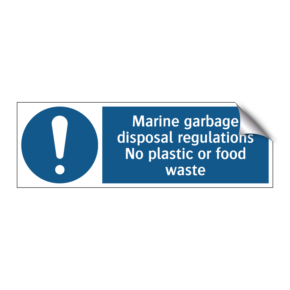 Marine garbage disposal regulations No plastic or food waste
