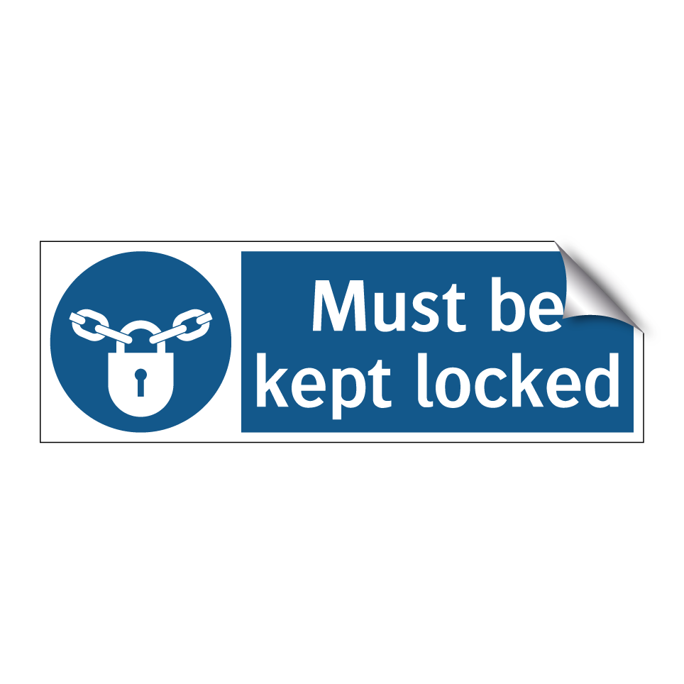 Must be kept locked