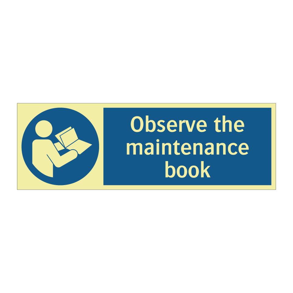 Observe the maintenance book