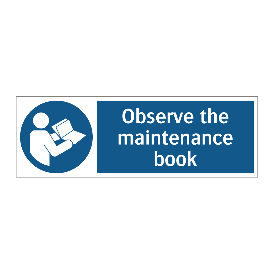 Observe the maintenance book